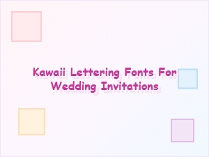 Cute Fonts for Playful Wedding Invitations